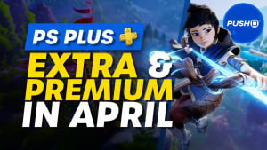 PS Plus Extra and Premium - April 2023 (PS+)